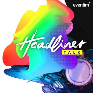 Headliner Talk – der Interview-Podcast von EVENTIM