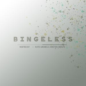 Bingeless