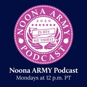 Noona ARMY Podcast