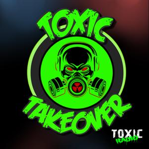 Toxic Takeover