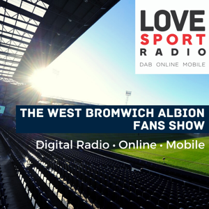 West Bromwich Albion Fans Show on Love Sport