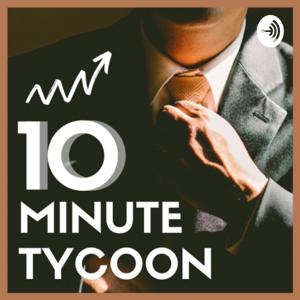 10 Minute Tycoon