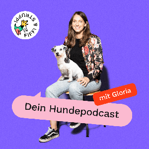 FIFFI & STRUPPI | Dein Hundepodcast by Gloria Volkheimer | zertifizierte Hundetrainerin