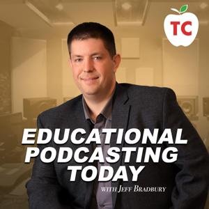 Educational Podcasting Today by Jeffrey Bradbury