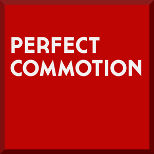 Perfect Commotion Podcast