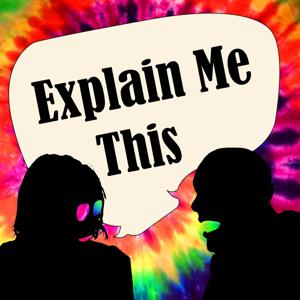 Explain Me This