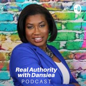 Real Authority with Dansiea