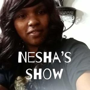 Nesha's show