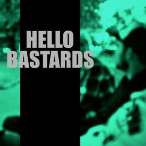 Hello Bastards