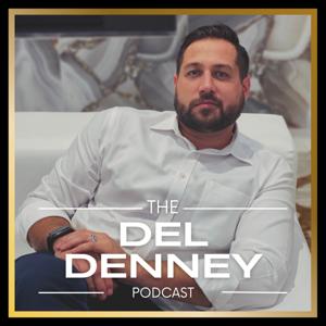 The Del Denney Podcast