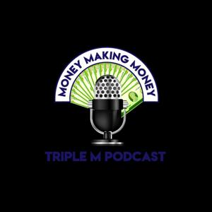 Money Making Money Podcast