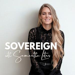 Sovereign with Samantha Lotus