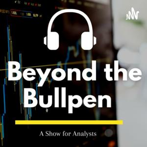 Beyond The Bullpen