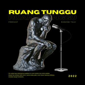 Podcast Ruang Tunggu