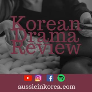 Korean Drama Review