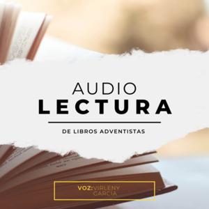 Audio lectura de libros Adventistas