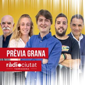 Prèvia Grana | Ràdio Ciutat de Tarragona