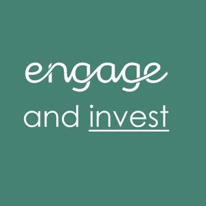 Engage & Invest podcast