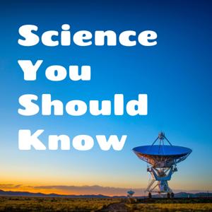 Science You Should Know