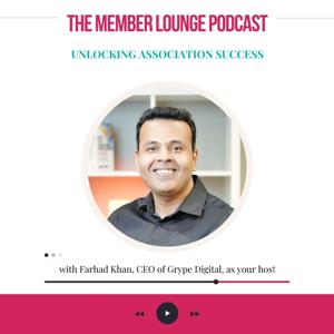 The Member Lounge Podcast: Unlocking Association Success