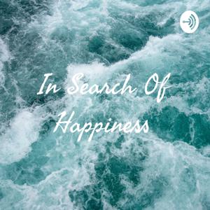 In Search Of Happiness