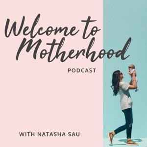 Welcome to Motherhood Podcast