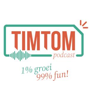 TIMTOM Podcast - jouw GPS naar geluk en succes by Timothy van Bambost & Tom Bracke