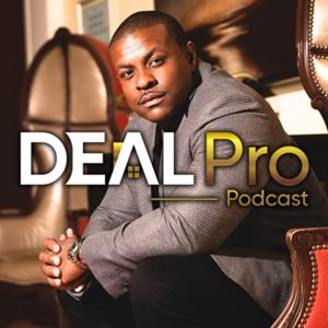 The Deal Pro Podcast with Jamel Gibbs by Jamel Gibbs