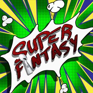 Super Fantasy Podcast