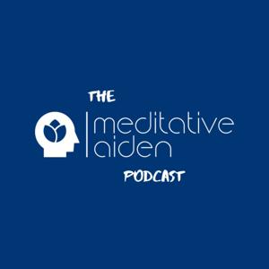 The Meditative Aiden Podcast