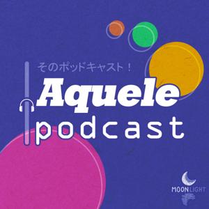 Aquele Podcast