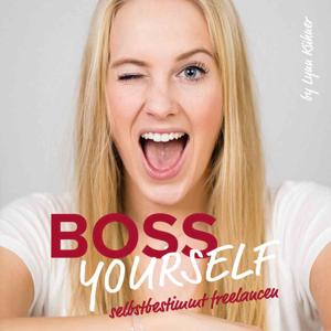 BOSSYOURSELF - selbstbestimmt freelancen