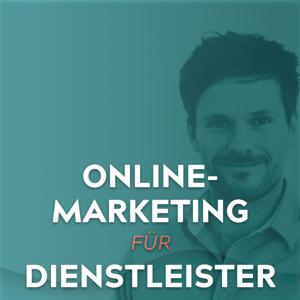 Onlinemarketing für Dienstleister