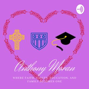 The Anthony Moran Podcast