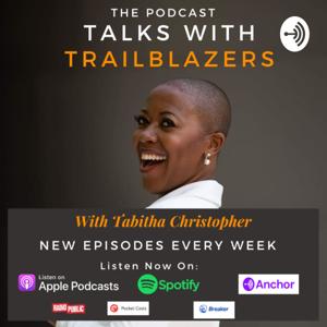 TALKS WITH TRAILBLAZERS