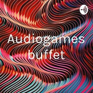 Audiogames Buffet