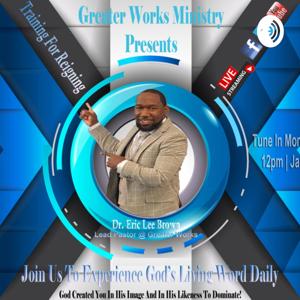 Training 4 Reigning w/ Dr. Eric Lee Brown