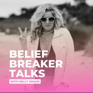 BELIEF BREAKER TALKS