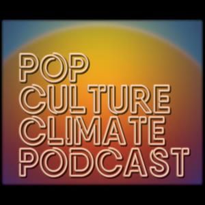 Pop Culture Climate