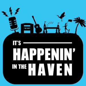 It's Happenin' In the Haven