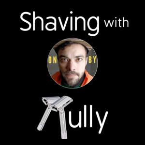 Shaving With Tully