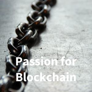 Passion for Blockchain