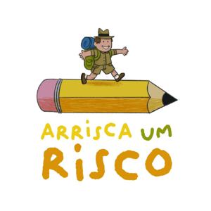 Arrisca Um Risco?