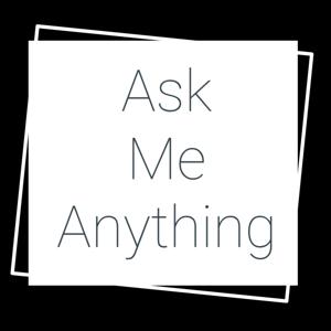 Ask Me Anything