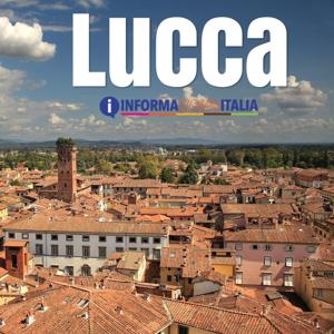 Lucca, introduzione