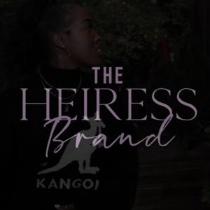 The Heiress Podcast