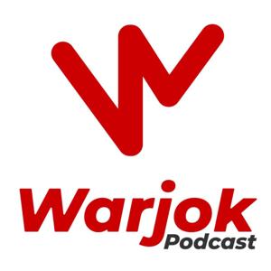 Warjok Podcast