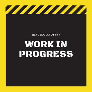 Work In Progress Podcast with Abdullah Adekola