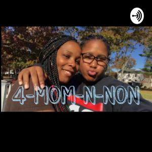 4 MOM-N-NON