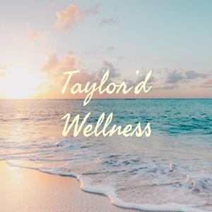 Taylor’d Wellness